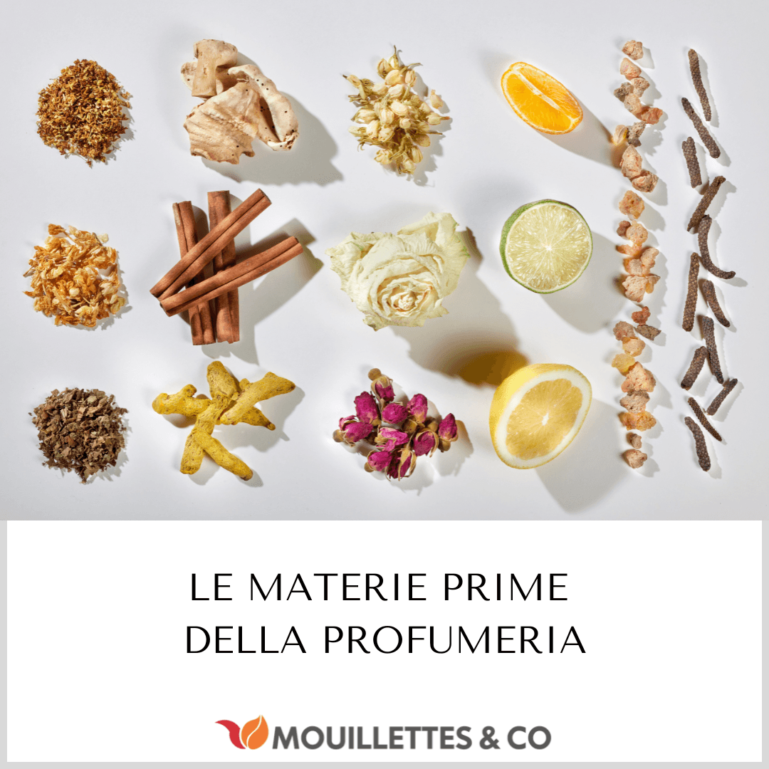 Le materie prime della profumeria 12 LE MATERIE PRIME DELLA PROFUMERIA